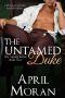 [The Taming 02] • The Untamed Duke